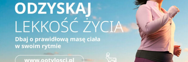 Rusza kampania „Odzyskaj lekkość życia” – to zmiana narracji w leczeniu otyłości